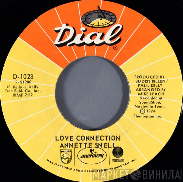 Annette Snell - Love Connection / Just As Hooked As I've Ever Been