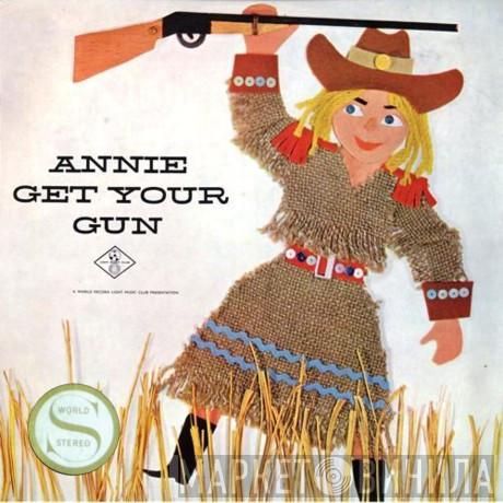  - Annie Get Your Gun