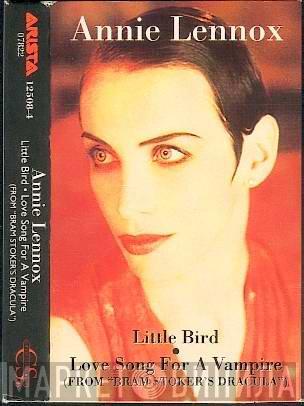  Annie Lennox  - Little Bird • Love Song For A Vampire (From “Bram Stoker’s Dracula”)
