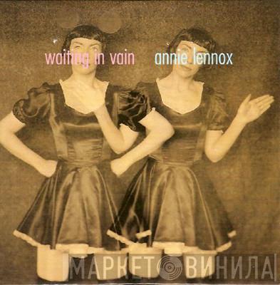  Annie Lennox  - Waiting In Vain
