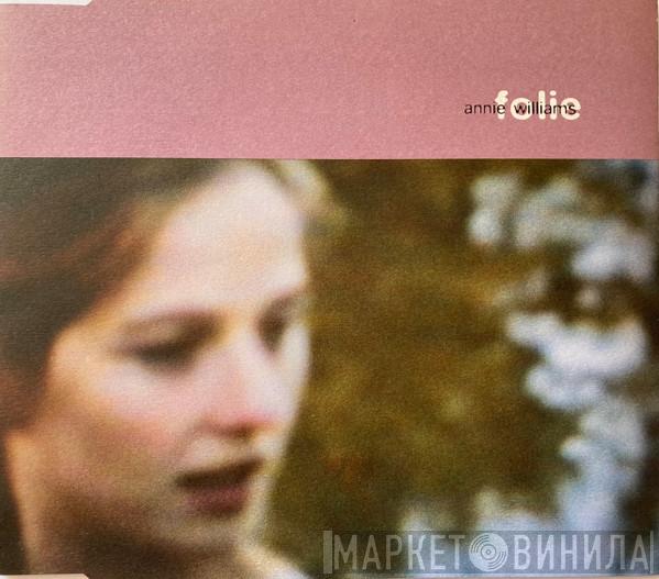 Annie Williams - Folie