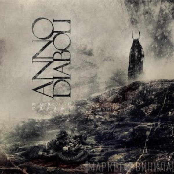 Anno Diaboli - Morbid Dreams