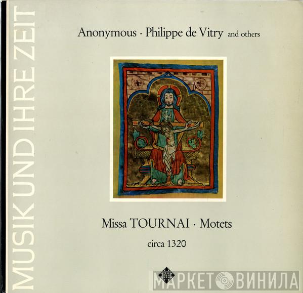 Anonymous, Philippe de Vitry - Missa Tournai • Motets circa 1320