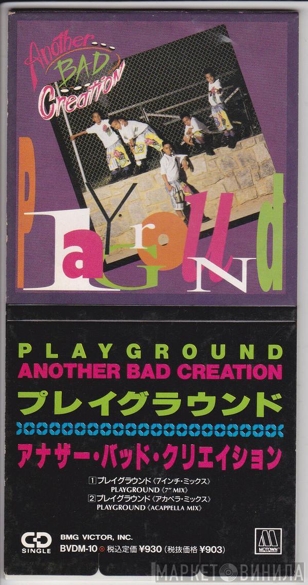  Another Bad Creation  - Playground