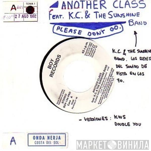 Another Class, KC & The Sunshine Band - Please Don't Go