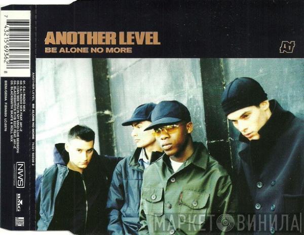  Another Level  - Be Alone No More