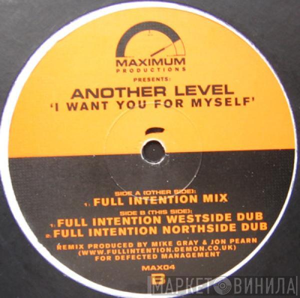  Another Level  - I Want You For Myself