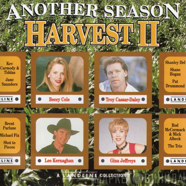  - Another Season: Harvest II