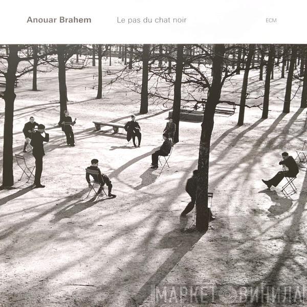  Anouar Brahem  - Le Pas Du Chat Noir