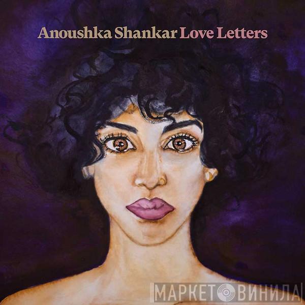 Anoushka Shankar - Love Letters