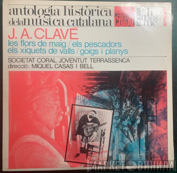 Anselm Clavé, Societat Coral Juventud Terrassenca, Miquel Casas I Bell - Musica coral
