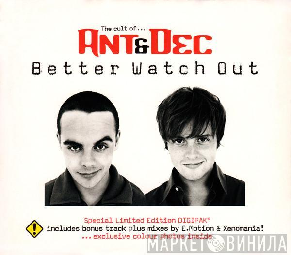 Ant & Dec - Better Watch Out