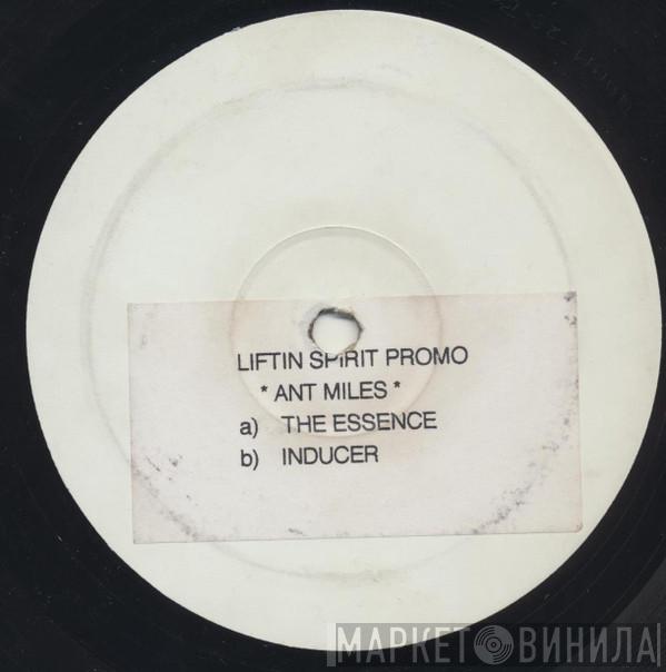 Ant Miles  - The Essence / Inducer