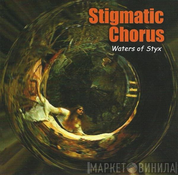 Antaios, Stigmatic Chorus - God; The Fake Artist / Waters Of Styx