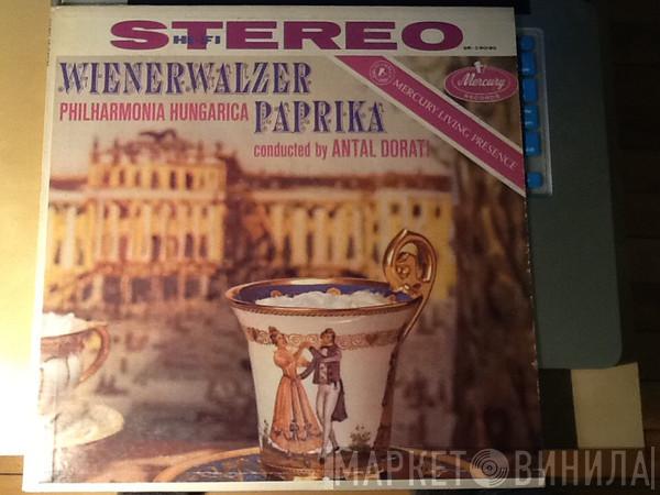 , Antal Dorati  Philharmonia Hungarica  - Wienerwalzer Paprika