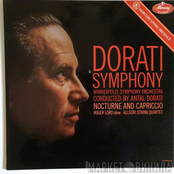 Antal Dorati, Roger Lord, The Allegri String Quartet, Minneapolis Symphony Orchestra - Dorati Symphony Minneapolis Symphony Orchestra Conducted By Antal Dorati  Nocturne And Capriccio Roger Lord Oboe Allegri String Quartet