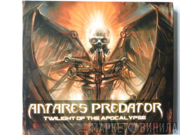 Antares Predator - Twilight Of The Apocalypse