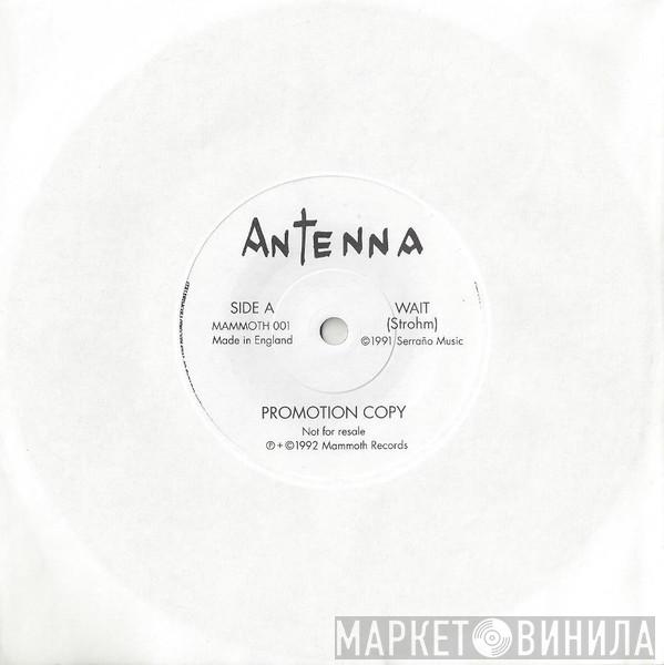  Antenna   - Wait / Barstow Blues