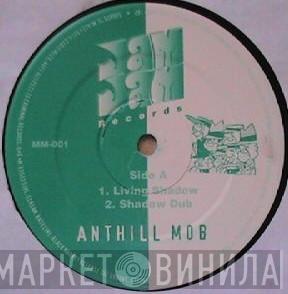 Anthill Mob - Living Shadow
