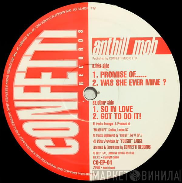 Anthill Mob - Promise Of......