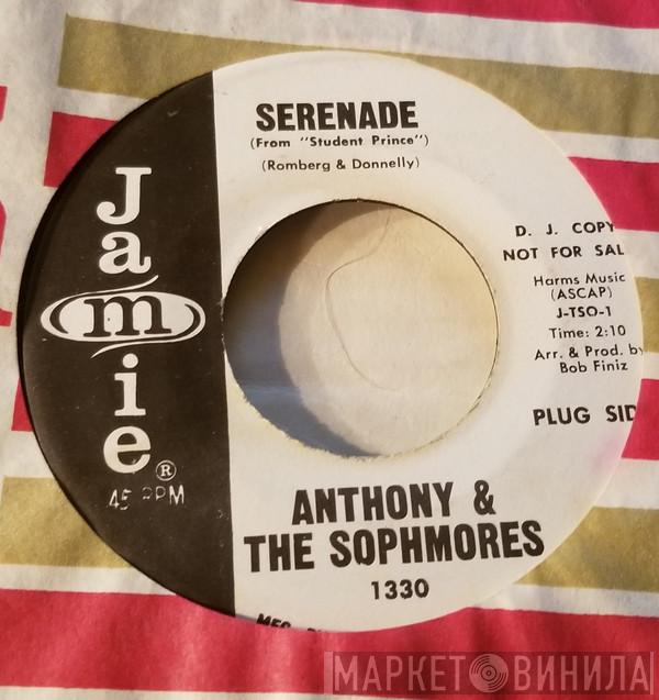 Anthony & The Sophomores - Serenade / Work Out