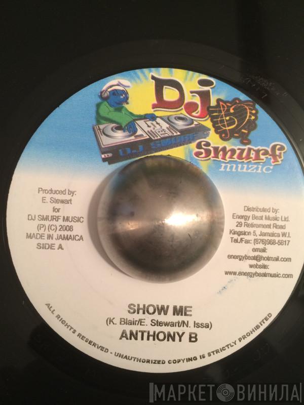 Anthony B, Vital  - Show Me / Tell Dem Gweh