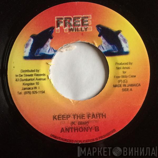 Anthony B, Zumjay - Keep The Faith / Father God The Big Man
