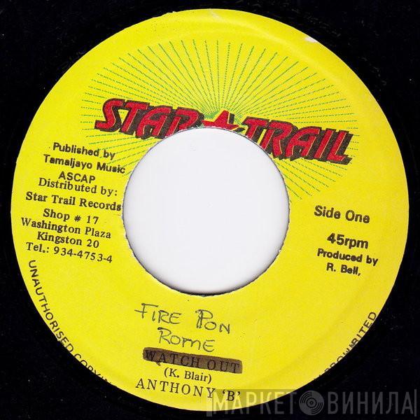 Anthony B - Fire Pon Rome