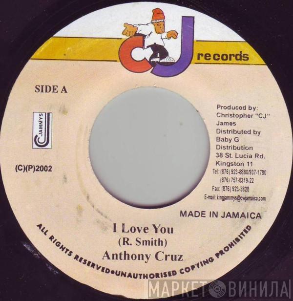 Anthony Cruz - I Love You