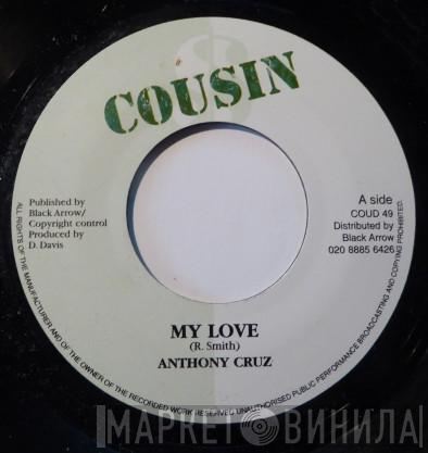 Anthony Cruz - My Love