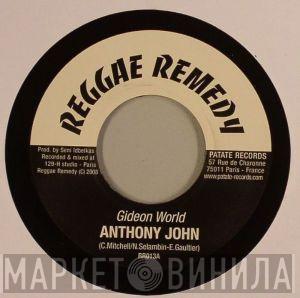 Anthony John - Gideon World