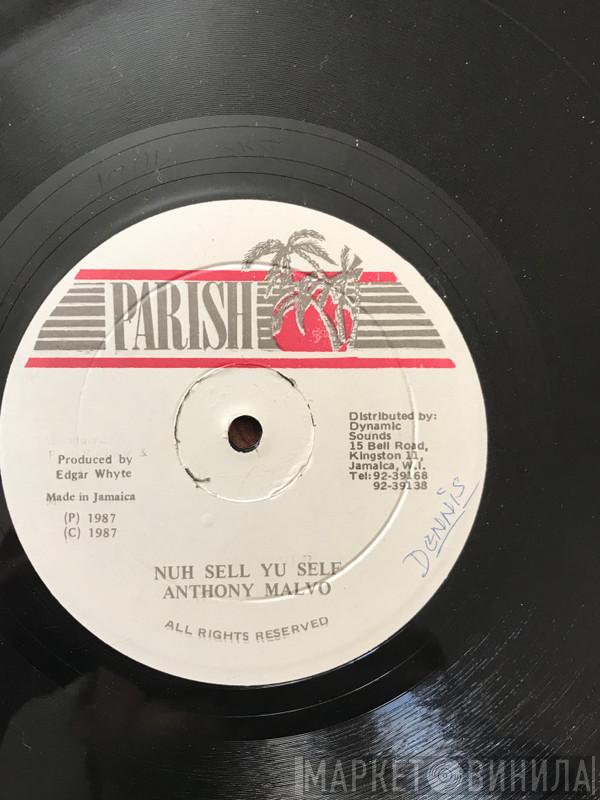  Anthony Malvo  - Nuh Sell Yu Self