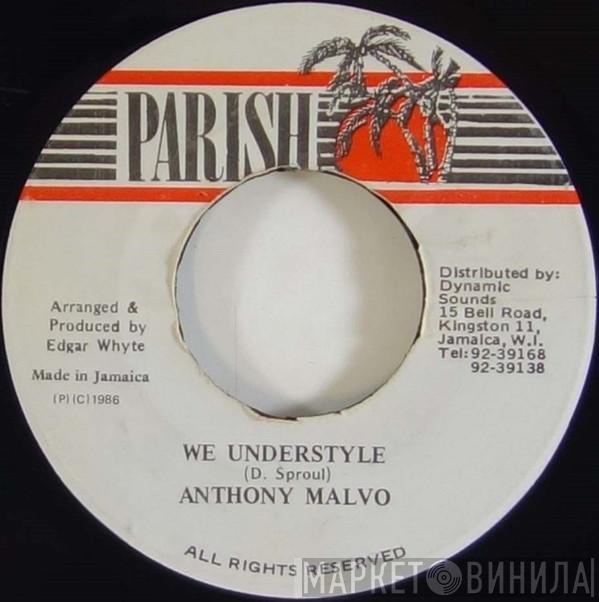 Anthony Malvo - We Understyle
