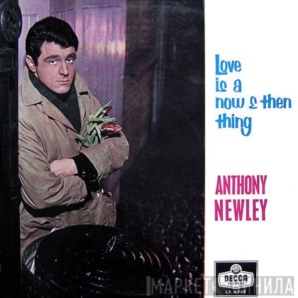 Anthony Newley - Love Is A Now And Then Thing