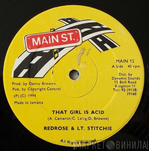 Anthony Red Rose, Lieutenant Stitchie - That Girl Is Acid