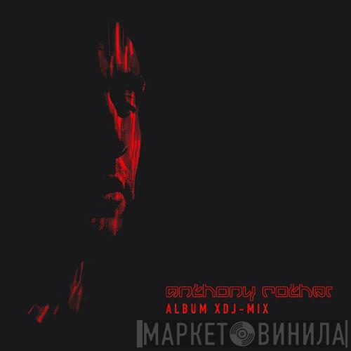  Anthony Rother  - Album XDJ-MIX