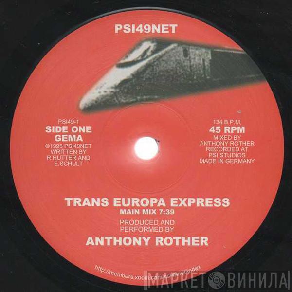 Anthony Rother - Trans Europa Express