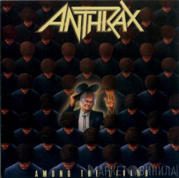  Anthrax  - Among The Living
