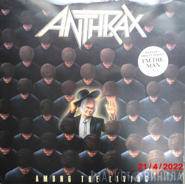  Anthrax  - Among The Living