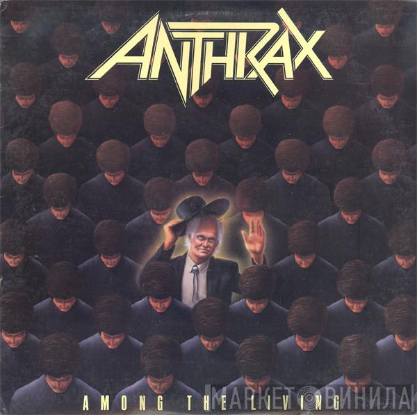  Anthrax  - Among The Living
