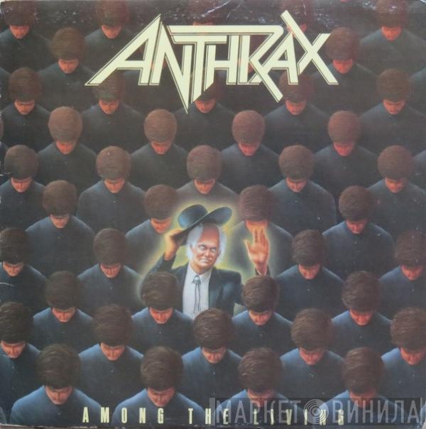  Anthrax  - Among The Living
