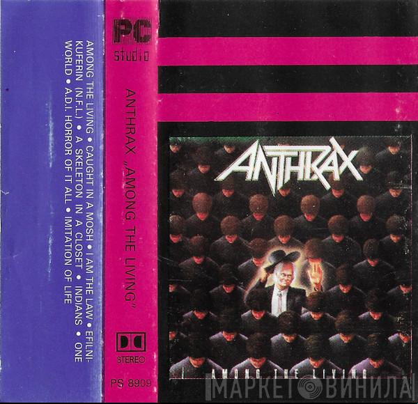  Anthrax  - Among The Living
