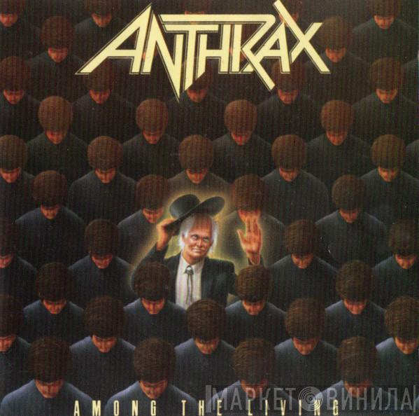  Anthrax  - Among The Living