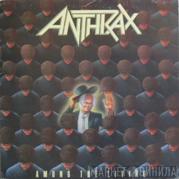  Anthrax  - Among The Living