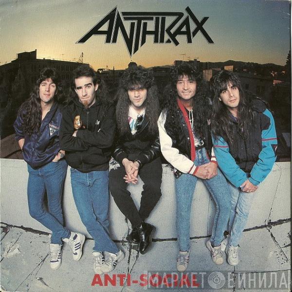 Anthrax - Anti-Social