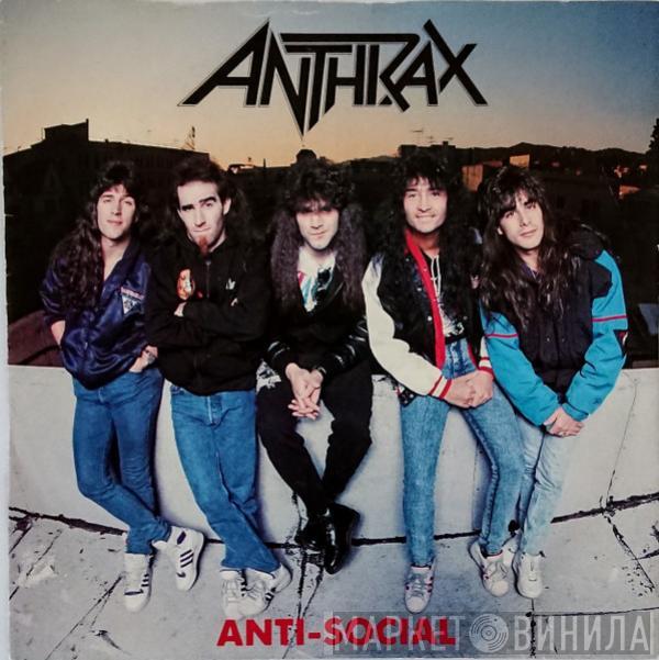 Anthrax - Anti-social