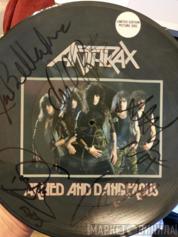 Anthrax - Armed And Dangerous