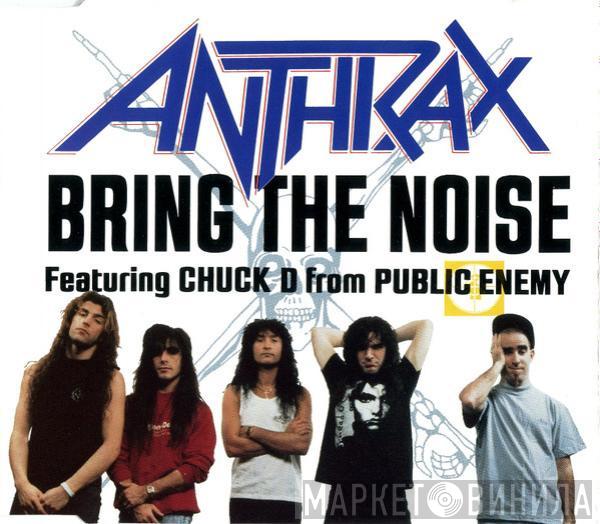  Anthrax  - Bring The Noise
