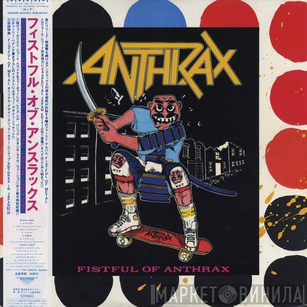  Anthrax  - Fistful Of Anthrax