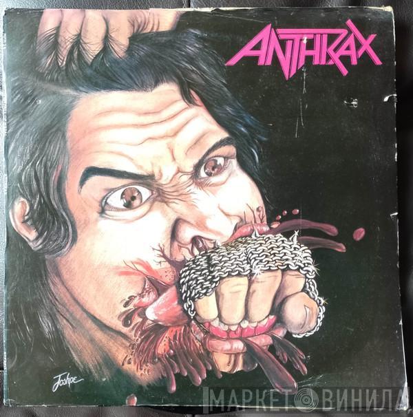  Anthrax  - Fistful Of Metal